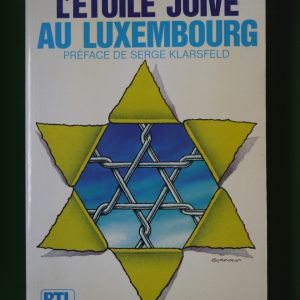L'étoile juive au Luxembourg, Paul Cerf, RTL édition, 1986