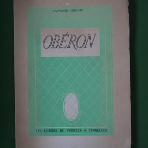 Obéron, Raymond Gerome,  éditions De Visscher, 1945