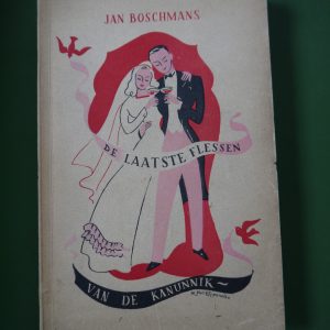 De laatste flessen van de kanunnik, Jan Boschmans, Davidsfonds, 1947