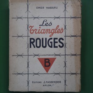 Les triangles rouges, Omer Habaru, éditions J. Fasbender, 1947