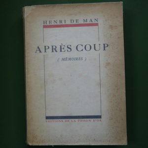 Après-coup, Henri De Man, éditions de la Toison d'or, 1941