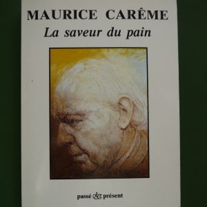 La saveur du pain, Maurice Carême, Jacques Antoine, 1982