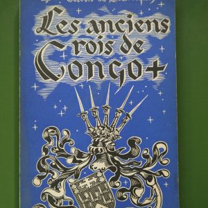 Les anciens rois de Congo, Olivier de Bouveignes, Grands lacs, 1948