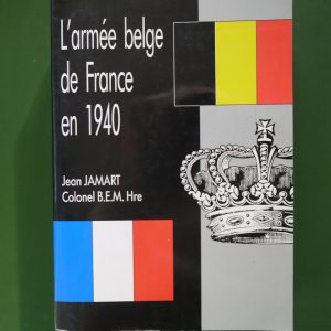 L'armée belge de France en 1940, Jean Jamart,  1994