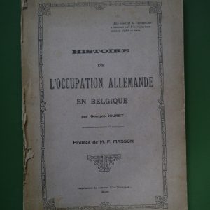 Histoire de l'occupation allemande en Belgique, Georges Jouret, auto-édition, non-daté
