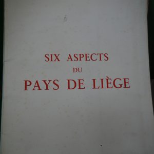 Six aspects du pays de Liège, divers, Jean Mawet, 1930