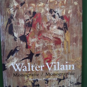 Walter Vilain, Pieter van Reybrouck, Stichting kunstboek, 1998