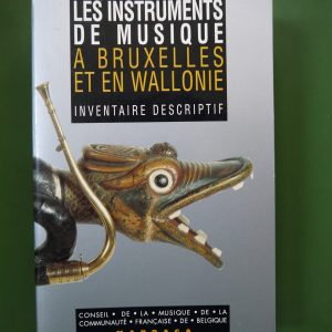 Les instruments de musique à Bruxelles et en Wallonie, divers, Mardaga, 1992