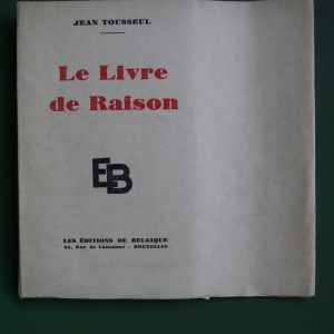 Le livre de raison, Jean Tousseul, Editions de Belgique, 1939