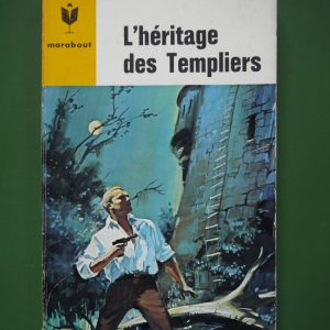 L'héritage des Templiers, Claude Vauzière, éditions Gérard & Co, 1965