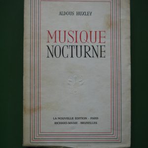 Musique nocturne, Aldous Huxley, Nouvelle édition/Richard-Masse, non-daté