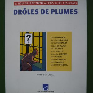 Drôles de plumes, divers, editions Moulinsart, 2003