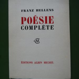 Poésie complète, Franz Hellens, Albin Michel, 1959