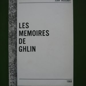 Les mémoires de Ghlin, Jean Houdart, auto-édition, 1968