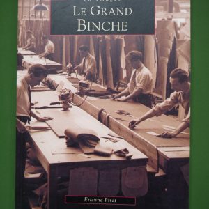 Le grand Binche, Etienne Piret, Tempus, 2000