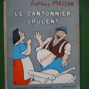 Le cantonnier opulent, Arthur Masson, Vanderlinden, non-daté