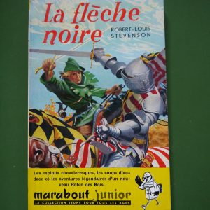 La flèche noire, Robert-Louis Stevenson, éditions Gérard & Co, 1955