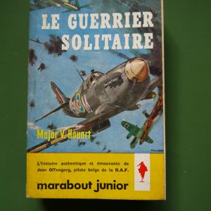 Le guerrier solitaire, Victor Houart, éditions Gérard & Co, 1958