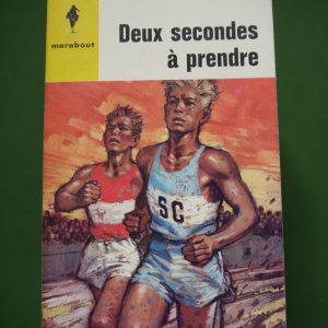 Deux secondes à prendre, Michel Duino, éditions Gérard & Co, 1963