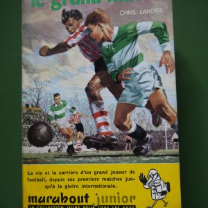 Le grand match, Chris Landier, éditions Gérard & Co, 1956