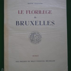 Le florilège de Bruxelles, Berthe Delepinne, auto-édition, 1956