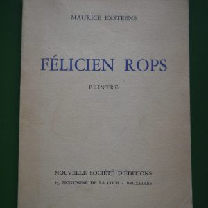 Félicien Rops peintre, Maurice Exsteens, Nouvelle société d'éditions, 1933