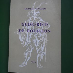 Godefroid de Bouillon, Herman Closson, le Cabestan, 1960