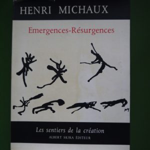 Emergences-résurgences, Henri Michaux, Albert Skira, 1972