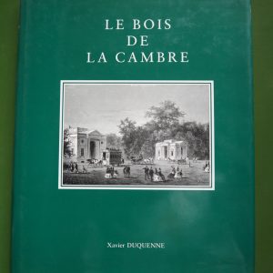Le bois de la Cambre, Xavier Duquenne, auto-édition, 1989
