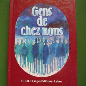 Gens de chez nous, Guy Lemaire, RTBF/Labor, 1984