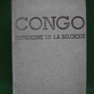 Congo patrimoine de la Belgique, Emile Verleyen, de Visscher, 1950