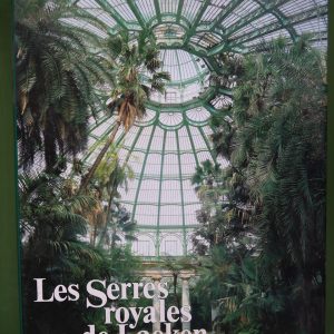 Les serres royales de Laeken, Edgard Goedleven, Duculot/Inbel, 1988