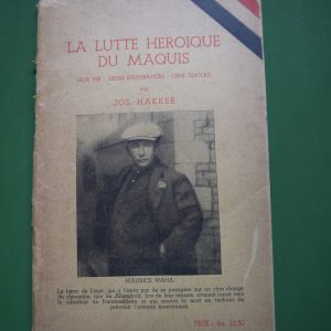 La lutte héroïque du maquis, Jos. Hakker, éditeur inconnu, non-daté