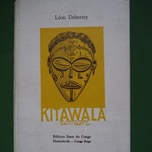 Kitawala, Léon Debertry, Essor du Congo, 1951