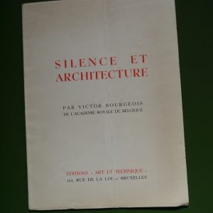 Silence et architecture, Victor Bourgeois, Art et technique, 1961