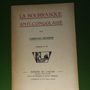 La bourrasque anti-congolaise, Christian Monheim, AUCAM, 1929