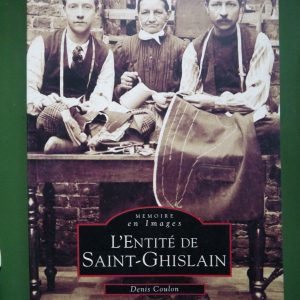 L'entité de Saint-Ghislain, Denis Coulon, Tempus publishing, 1999