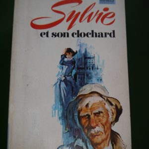 Sylvie et son clochard, René Philippe, éditions Gérard & Co, 1970