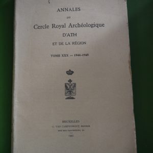 Annales du Cercle royal archéologique d'Ath et de la région (tome 30), divers, G. van Campenhout, 1945