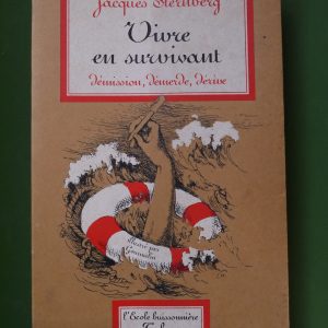 Vivre en survivant, Jacques Sternberg, Tchou, 1977