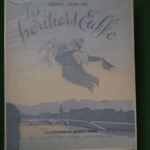 Les héritiers Euffe, Gabriel Chevallier, éditions du Nord, 1947