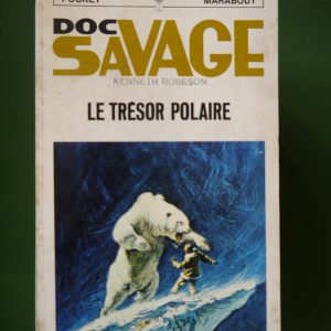 Le trésor polaire, Kenneth Robeson, éditions Gérard & Co, 1967