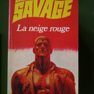 La neige rouge, Kenneth Robeson, éditions Gérard & Co, 1973