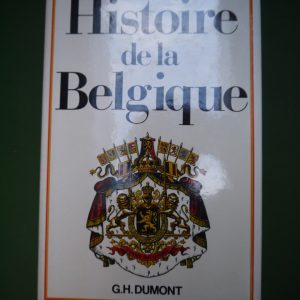 Histoire de la Belgique, Georges-Henri Dumont, France-loisirs, 1977