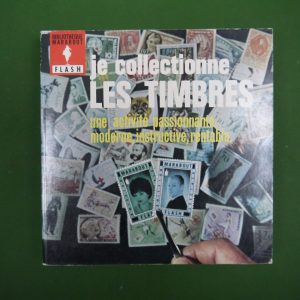 Je collectionne les timbres, J. & O. Verreyt, éditions Gérard & Co, 1964