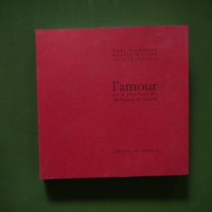 L'amour est le plus beau des dialogues de sourds, Linda Lewkowicz & Marcel Moreau, ULB création, 2001