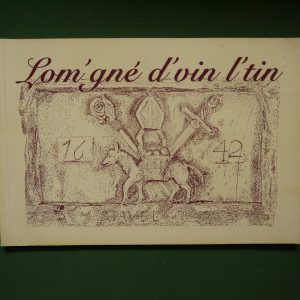 Lom'gné d'vin l'tin, Michel Lambion, Louveigné initiatives, 1996