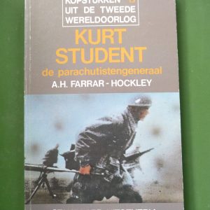 Kurt Student, A.H. Farrar-Hockley, Standaard, 1976