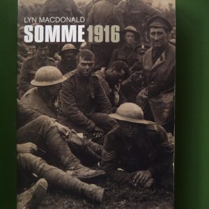 Somme 1916, Lyn Macdonald, Anthos/Manteau, 2003