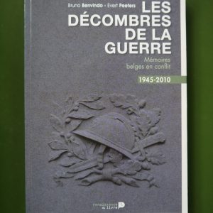 Les décombres de la guerre, Bruno Benvindo & Evert Peeters, Renaissance du livre, 2012